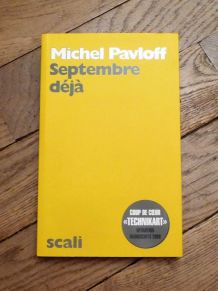 Septembre Déjà- Michel Pavloff- Scali    