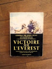 Victoire sur L'Everest- Général Sir John Hunt- Audiot Dumont