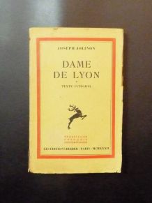 Dame de Lyon- Joseph Jolinon- Les Editions Rieder   