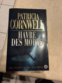 Havre des morts, Patricia Cornwell