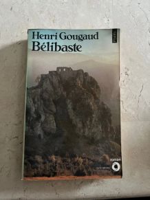 Bélibaste, Henri Gougaud (Ref. 2024-139)