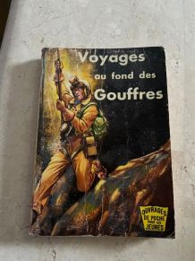 Voyages au fond des gouffres, Jean J. Charles (Ref 2024-148)