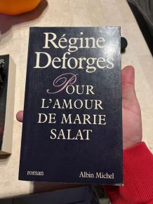 Pour l'amour de Marie Salat, Régine Deforges (Ref. 2024-257)