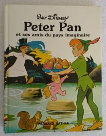 Peter Pan et ses Amis du Pays Imaginaire