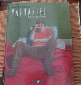 BD Nathaniel Bienvenue Dans L'humain Alexis Robin 2006 