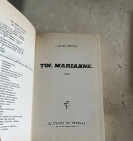 Toi Marianne, Juliette Benzoni (Ref. 2024-161)