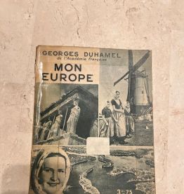 Mon Europe, Georges Duhamel (Ref. 2024-242)