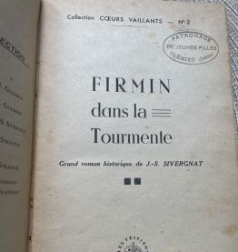 Livre coeurs vaillants «  Firmin dans la tourmente » 1947