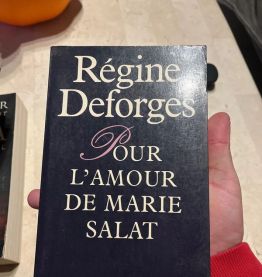 Pour l'amour de Marie Salat, Régine Deforges (Ref. 2024-257)