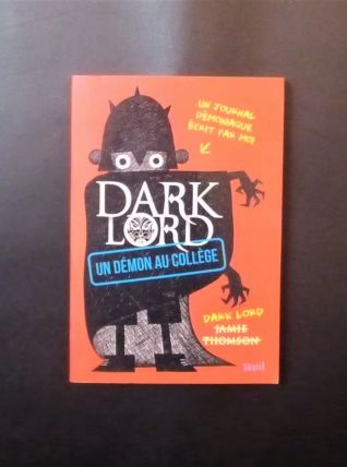 Dark Lord- Un Démon au Collège- Tome 1- Jamie Thomson 