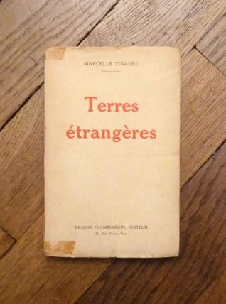 Terres Etrangères- Marcelle Tinayre- Flammarion   