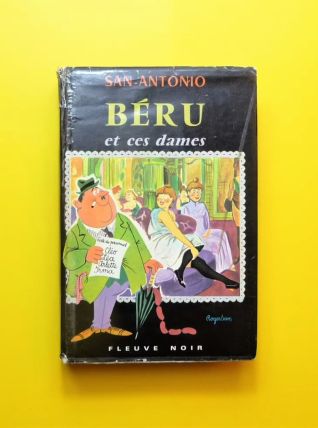 Béru et Ces Dames- San Antonio- Fleuve Noir  