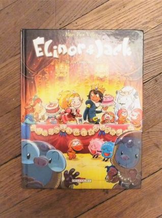 Elinor &amp; Jack- Tome 2- De L'or, Beaucoup D'or!  