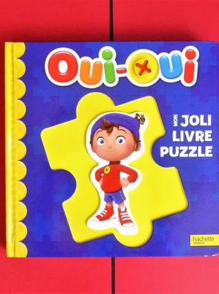 Mon Joli Livre Puzzle- Oui Oui- Hachette Jeunesse 