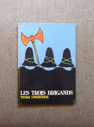 Les Trois Brigands- Tomi Ungerer- L'école des Loisirs    