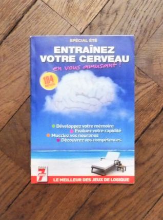 Entrainez Votre Cerveau en Vous Amusant!- Spécial Eté 