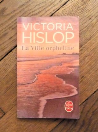 La Ville Orpheline- Victoria Hislop- Le Livre de Poche   