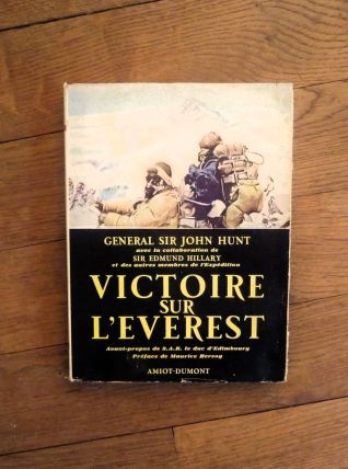 Victoire sur L'Everest- Général Sir John Hunt- Audiot Dumont