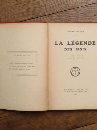 La Légende des Mois- Jérome Doucet- Librairie Hachette Paris