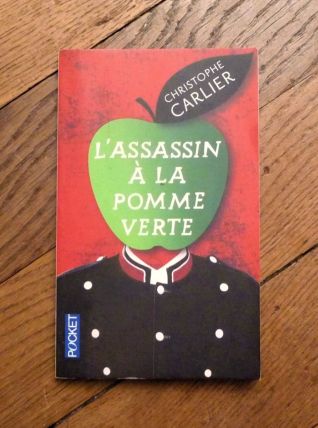 L'assassin à La Pomme Verte- Christophe Carlier- Pocket    