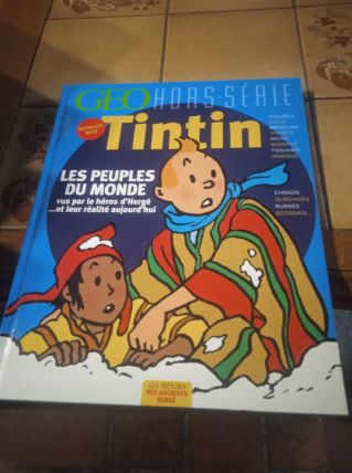 Geo, hors-série tintin les peuples du monde 