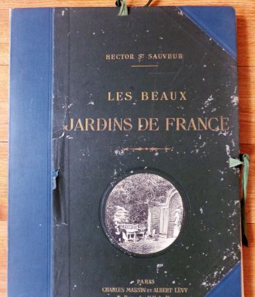 Les beaux jardins de France In-Folio