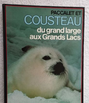 Du Grand Large aux Grands Lacs - J-Y Cousteau - 1985