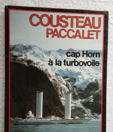 Cap Horn à la Turbovoile - J-Y Cousteau - 1989