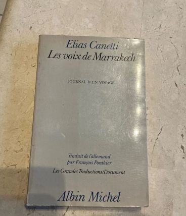 Les voix de Marrakech, Elias Canetti (Ref. 2024-211)