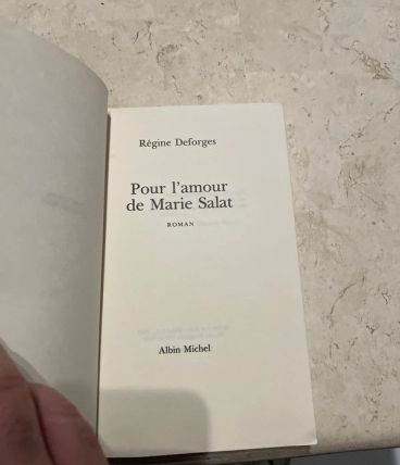 Pour l'amour de Marie Salat, Régine Deforges (Ref. 2024-257)